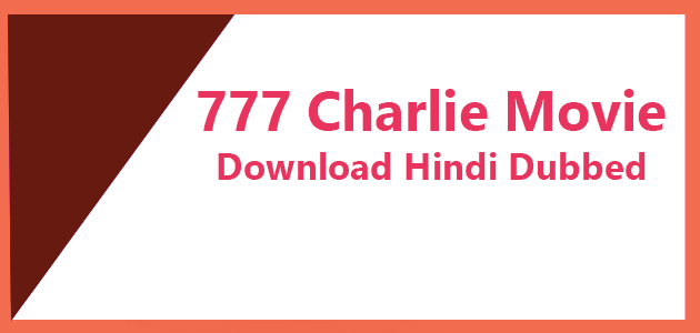 777 Charlie Movie Download Hindi Dubbed