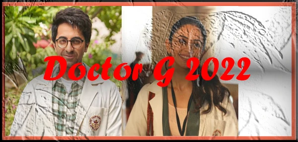 Doctor G 2022 Hindi Movie Download