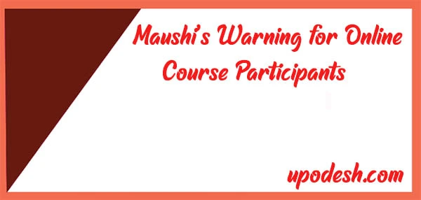 Maushi's Warning for Online Course Participants